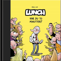 LUNCH (BOK 09) - HAR DU TO MINUTTER?