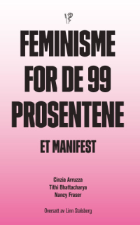 FEMINISME FOR DE 99 PROSENTENE
