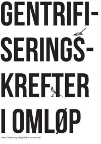 GENTRIFISERINGSKREFTER I OMLØP
