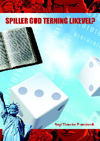 SPILLER GUD TERNING LIKEVEL?