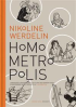 HOMO METROPOLIS 2000 - 2004