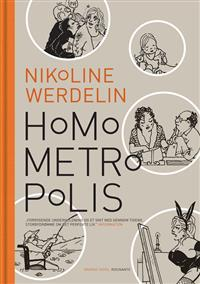 HOMO METROPOLIS 2000 - 2004