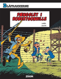 BLÅFRAKKERNE (06) - FÆNGSLET I ROBERTSONVILLE
