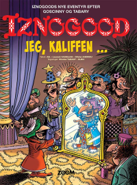 IZNOGOOD - JEG, KALIFFEN...