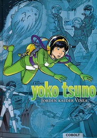 YOKO TSUNO - BOK 01 - JORDEN KALDER VINEA
