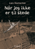 NR JEG IKKE ER TIL STEDE
