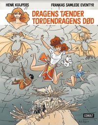 FRANKAS SAMLEDE EVENTYR 1 - DRAGENS TÆNDER/TORDENDRAGENS DØD