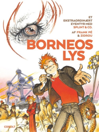 ET EKSTRAORDINÆRT EVENTYR MED SPLINT & CO. 09 - BORNEOS LYS