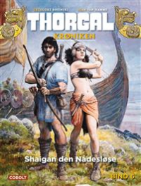 THORGALKRØNIKEN 06 - SHAIGAN DEN NÅDELØSE