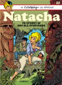 NATACHA 23 - PÅ SPORET AF DEN BLÅ SPURVEHØG