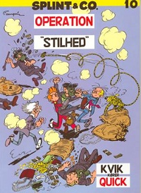 SPLINT & CO. 10 - OPERATION STILHED / KVIK KRER QUICK