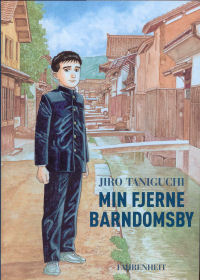 MIN FJERNE BARNDOMSBY