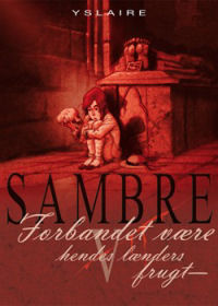 SAMBRE 05 - FORBANDET VRE HENDES LNDERS FRUGT