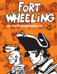 FORT WHEELING - DE TABTE VENSKABERS STI