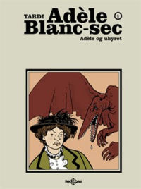 ADÈLE BLANC-SEC 01 - ADÈLE OG UHYRET