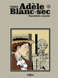 ADÈLE BLANC-SEC 04 - VANVIDDETS MUMIER