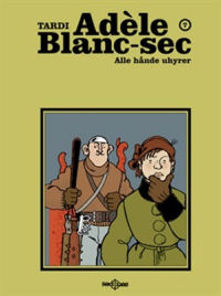 ADÈLE BLANC-SEC 07 - ALLE HÅNDE UHYRER