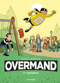 OVERMAND 02 - I SPRINGFORM