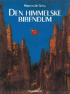DEN HIMMELSKE BIBENDUM