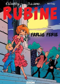 RUBINE 07 - FARLIG FERIE
