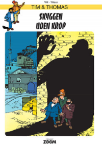 TIM & THOMAS - SKYGGEN UDEN KROP