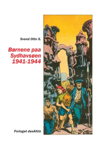 BØRNENE PAA SYDHAVSØEN - 1941-1944