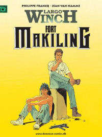 LARGO WINCH (DK) 07 - FORT MAKILING