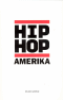 HIP HOP AMERIKA