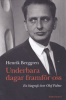 UNDERBARA DAGAR FRAMF�R OSS - EN BIOGRAFI �VER OLOF PALME