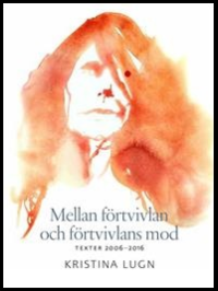  MELLAN FÖRTVIVLAN OCH FÖRTVIVLANS MOD
