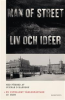 MAN OF STREET - LIV OCH IDÉER - EN INTELLEKT VÄRLDSMÄSTARE