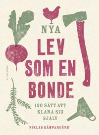 NYA LEV SOM EN BONDE