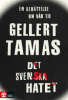 DET SVENSKA HATET