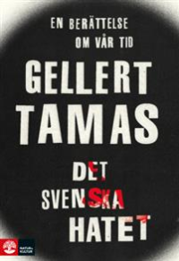 DET SVENSKA HATET