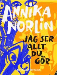  JAG SER ALLT DU GÖR