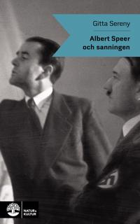 ALBERT SPEER OCH SANNINGEN