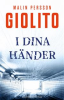 I DINA HÄNDER 