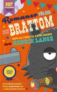 ROMANER FÖR DIG SOM HAR BRÅTTOM