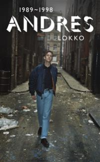 ANDRES LOKKO 1989-1998