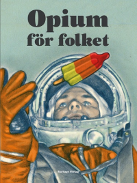 OPIUM FÖR FOLKET