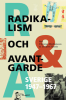 RADIKALISM OCH AVANTGARDE