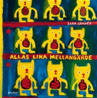 ALLAS LIKA MELLANGÄRDE