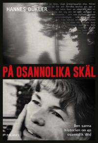 PÅ OSANNOLIKA SKÄL