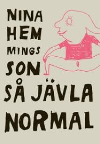SÅ JÄVLA NORMAL