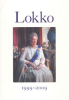 LOKKO 1999-2009