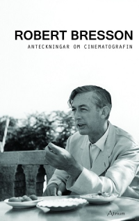 ANTECKNINGAR OM CINEMATOGRAFEN