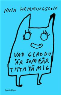 VAD GLAD DU ÄR SOM FÅR TITTA PÅ MIG