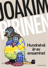 HUNDRATVÅ ÅR AV ENSAMHET