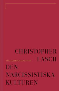 DEN NARCISSISTISKA KULTUREN
