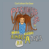 2023 - PESSIMISTENS ALMANACKA (CARL JOHAN DE GEER)